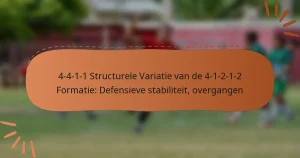 4-4-1-1 Structurele Variatie van de 4-1-2-1-2 Formatie: Defensieve stabiliteit, overgangen