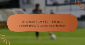 Vervangers in de 4-1-2-1-2: Impact, Veelzijdigheid, Tactische wijzigingen