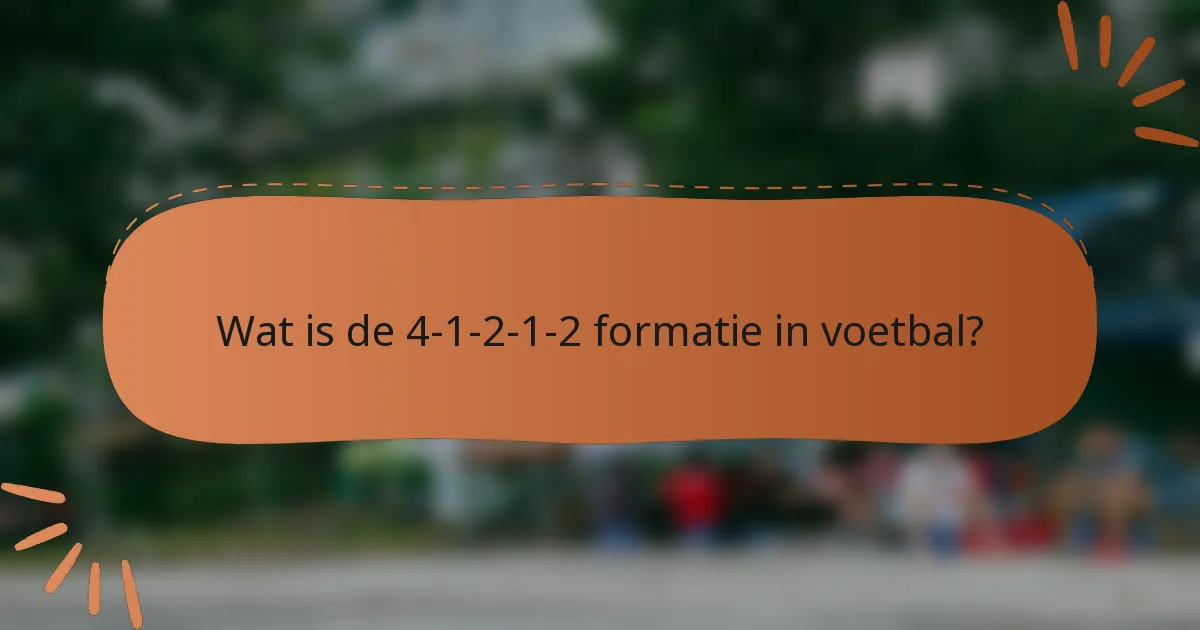 Wat is de 4-1-2-1-2 formatie in voetbal?